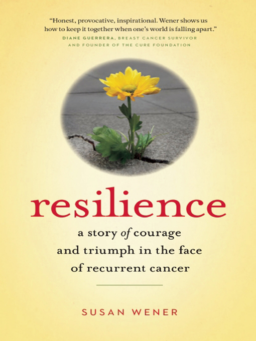 Title details for Resilience by Susan  Wener - Available